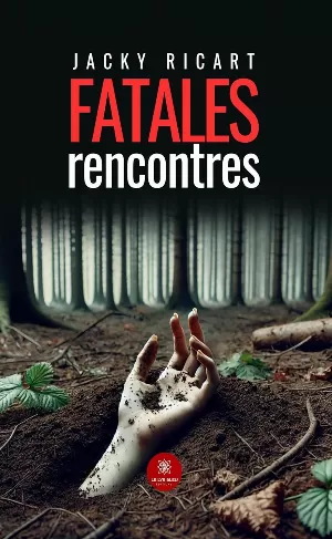 Jacky Ricart – Fatales rencontres